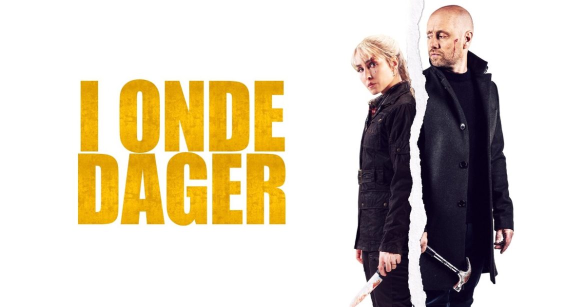 i onde dager